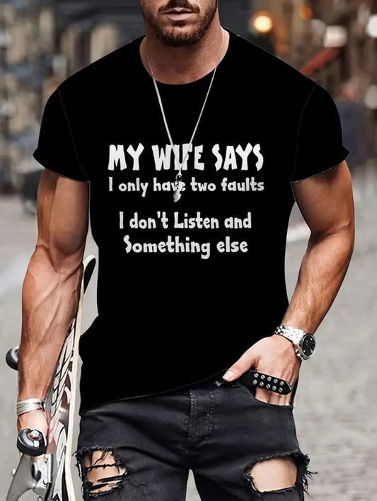 My wife say's ...... mens t shirt