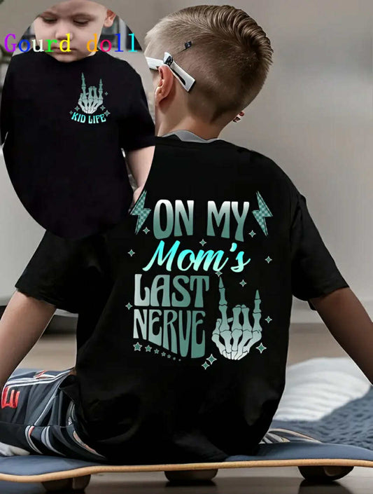 On my Mum's last nerve kids t shirt